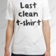 تی شرت Last clean t-shirt